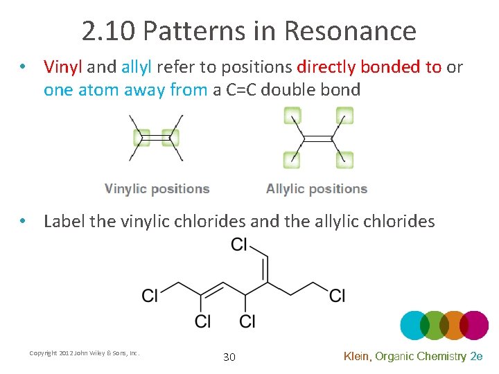 2. 10 Patterns in Resonance • Vinyl and allyl refer to positions directly bonded