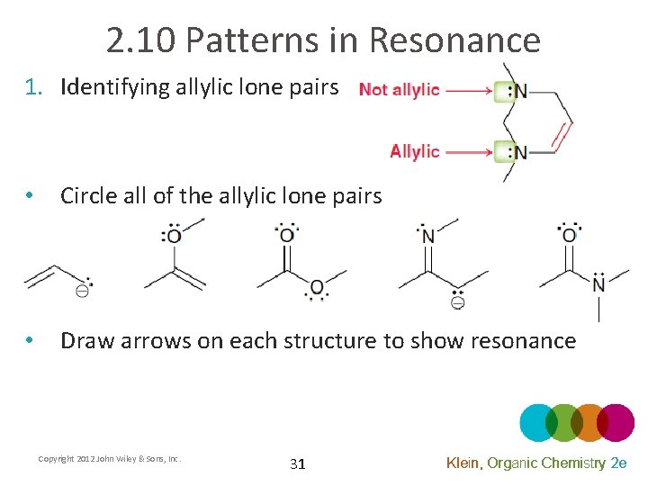 2. 10 Patterns in Resonance 1. Identifying allylic lone pairs • Circle all of