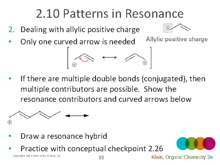 2. 10 Patterns in Resonance 2. Dealing with allylic positive charge • Only one