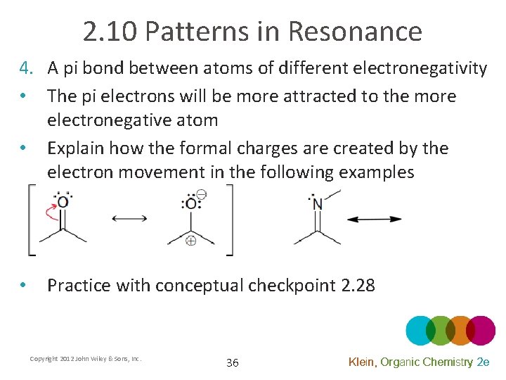 2. 10 Patterns in Resonance 4. A pi bond between atoms of different electronegativity