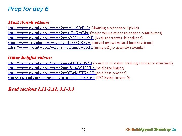 Prep for day 5 Must Watch videos: https: //www. youtube. com/watch? v=zm 1 -g.