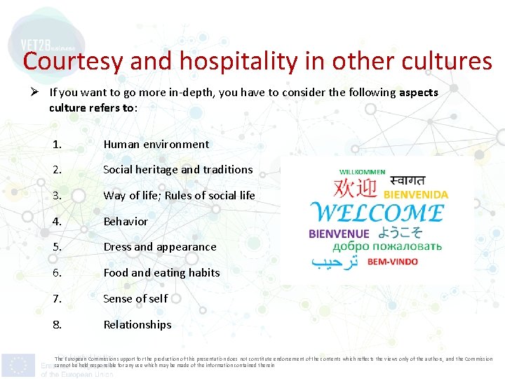 Courtesy and hospitality in other cultures Ø If you want to go more in-depth,