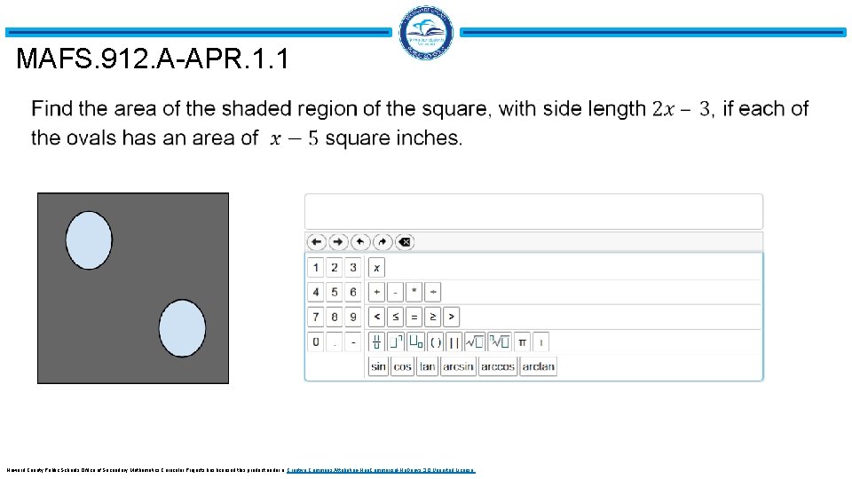 MAFS. 912. A-APR. 1. 1 Howard County Public Schools Office of Secondary Mathematics Curricular