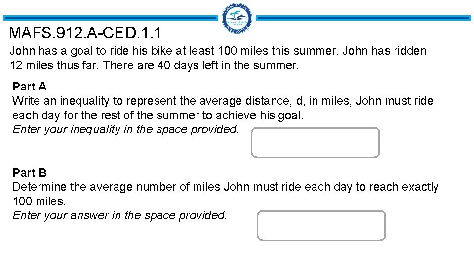 MAFS. 912. A-CED. 1. 1 John has a goal to ride his bike at