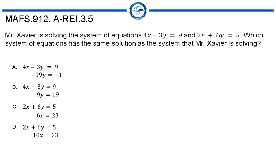 MAFS. 912. A-REI. 3. 5 A. B. C. D. 