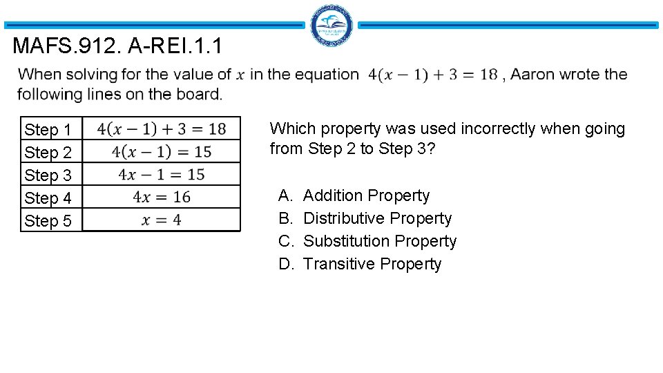 MAFS. 912. A-REI. 1. 1 Step 1 Step 2 Step 3 Step 4 Step