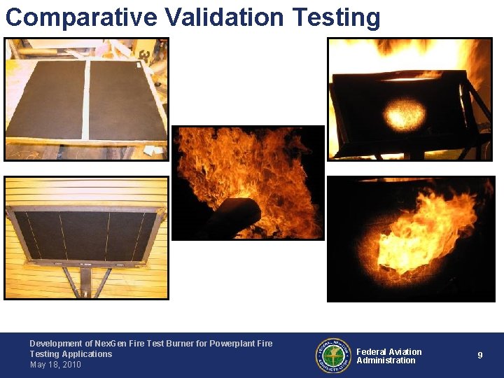 Comparative Validation Testing Development of Nex. Gen Fire Test Burner for Powerplant Fire Testing