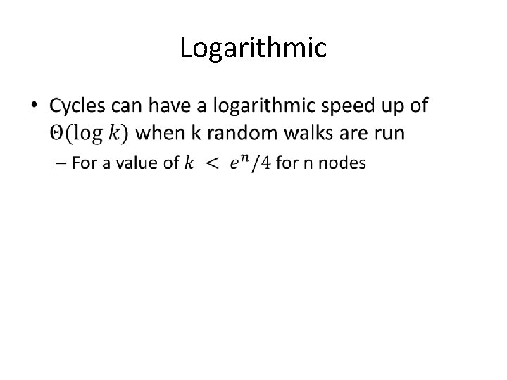 Logarithmic • 