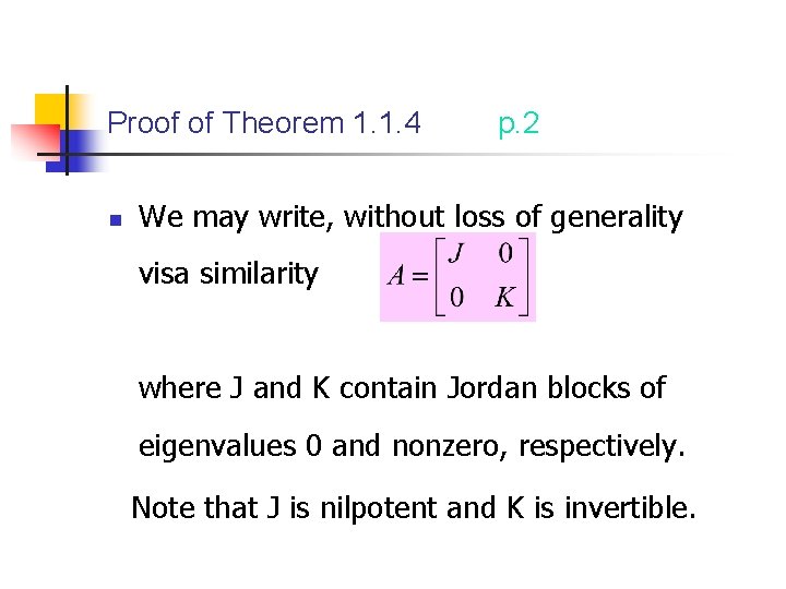Proof of Theorem 1. 1. 4 n p. 2 We may write, without loss