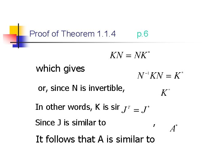 Proof of Theorem 1. 1. 4 p. 6 which gives or, since N is