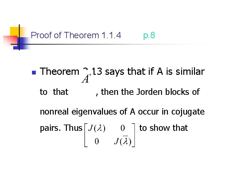 Proof of Theorem 1. 1. 4 n p. 8 Theorem 3. 13 says that