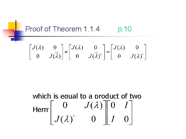 Proof of Theorem 1. 1. 4 p. 10 which is equal to a product