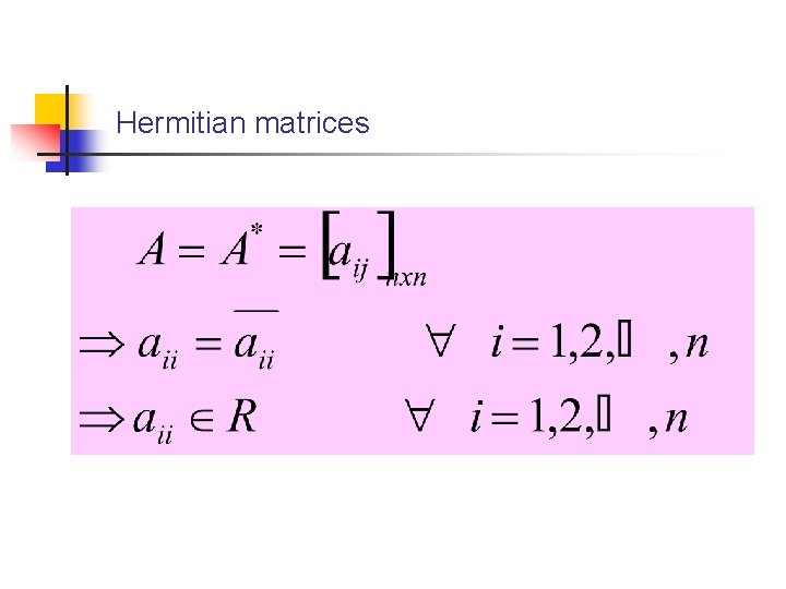 Hermitian matrices 