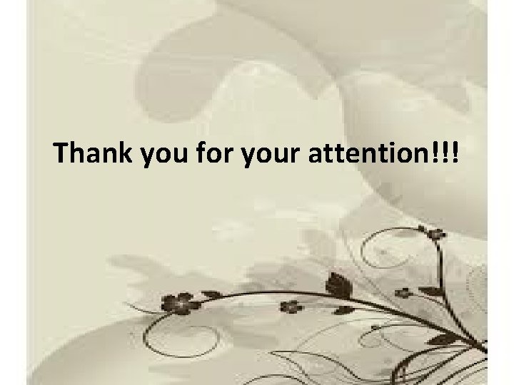 Thank you for your attention!!! 