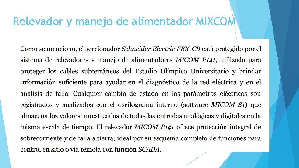 Relevador y manejo de alimentador MIXCOM 
