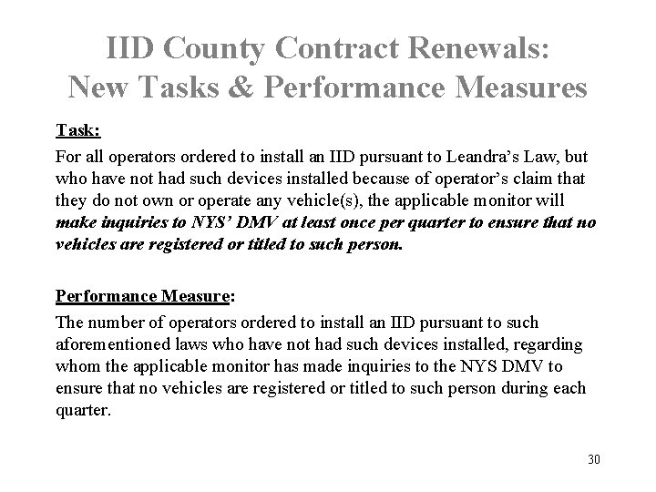 IID County Contract Renewals: New Tasks & Performance Measures Task: For all operators ordered