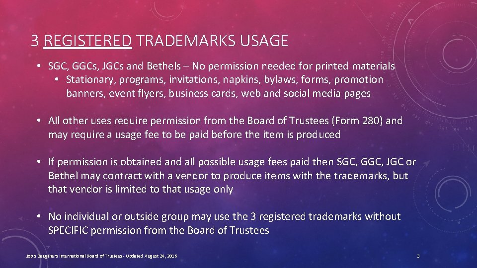 3 REGISTERED TRADEMARKS USAGE • SGC, GGCs, JGCs and Bethels – No permission needed