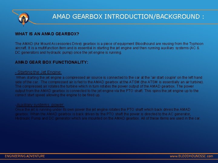 AMAD GEARBOX INTRODUCTION/BACKGROUND : WHAT IS AN AMAD GEARBOX? The AMAD (Air Mount Accessories