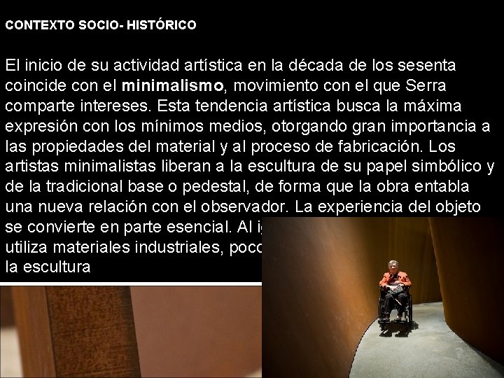 CONTEXTO SOCIO- HISTÓRICO El inicio de su actividad artística en la década de los