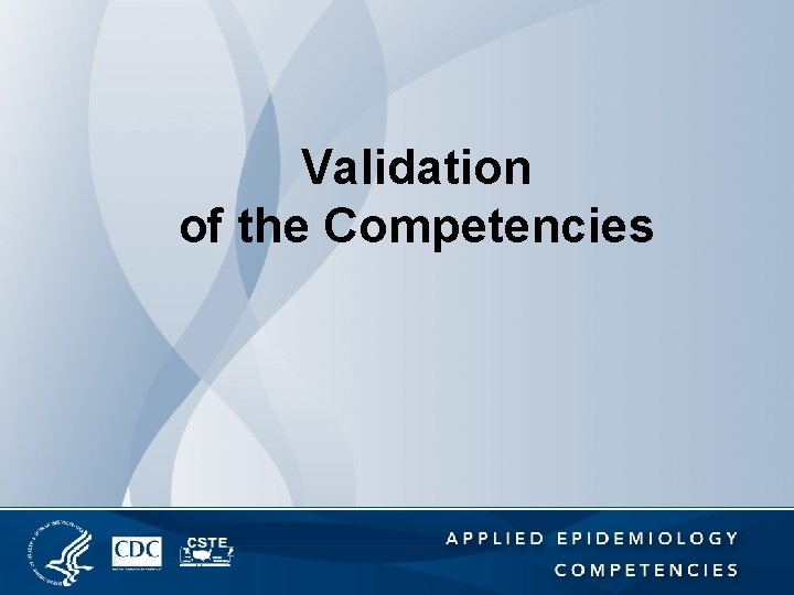 Validation of the Competencies 