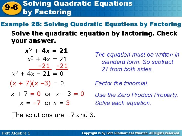 Solving Quadratic Equations 9 -6 by Factoring Example 2 B: Solving Quadratic Equations by