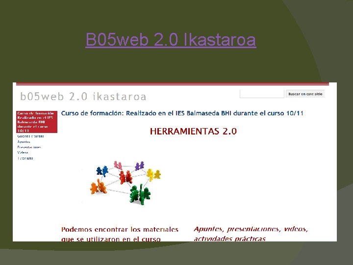 B 05 web 2. 0 Ikastaroa 