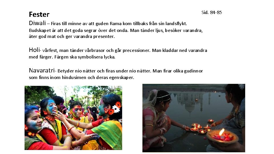 Fester Sid. 84 -85 Diwali – Firas till minne av att guden Rama kom