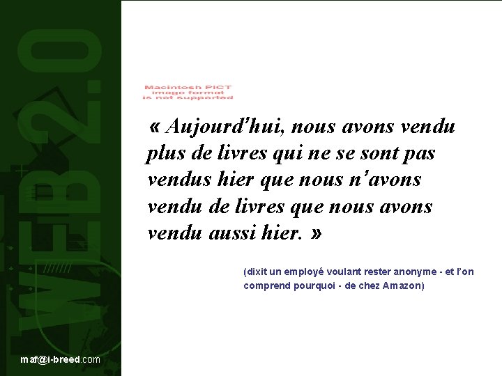  « Aujourd’hui, nous avons vendu plus de livres qui ne se sont pas