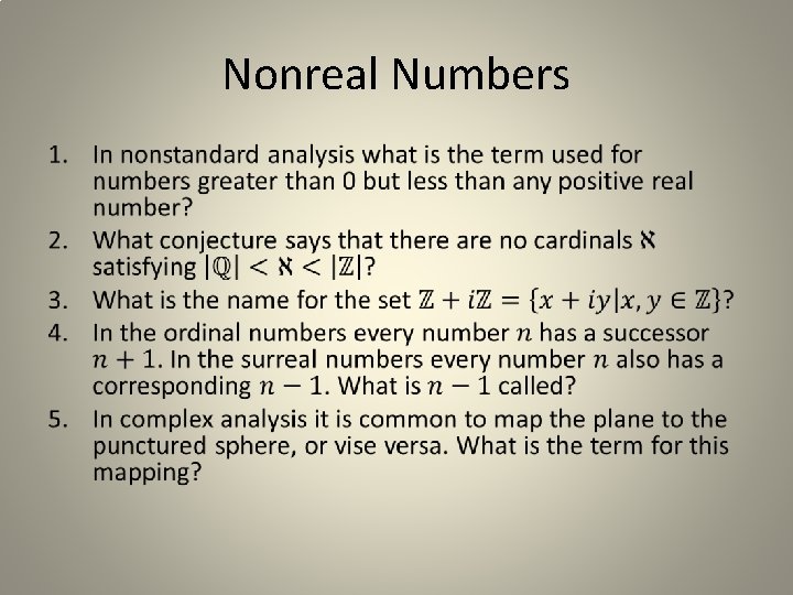 Nonreal Numbers • 