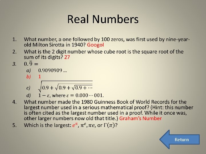 Real Numbers • Return 