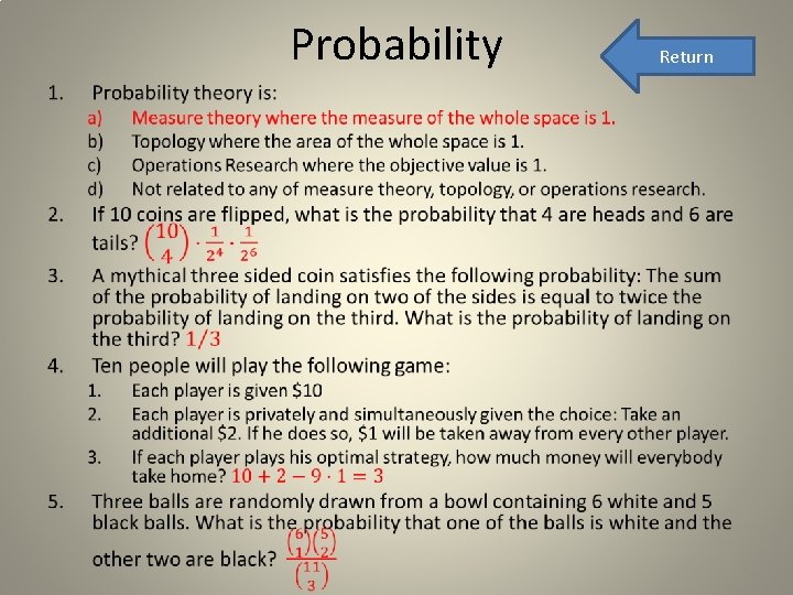 Probability • Return 