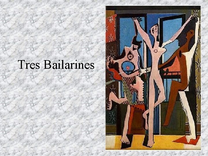 Tres Bailarines 