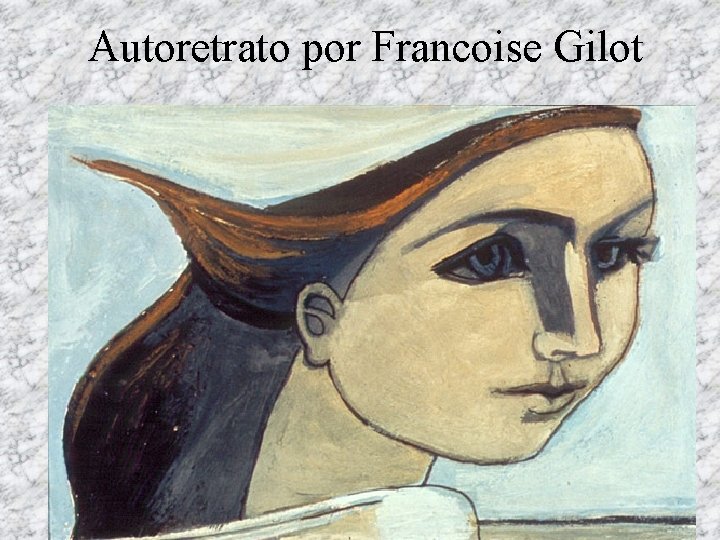 Autoretrato por Francoise Gilot 