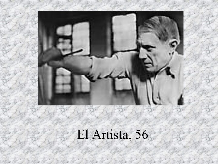 El Artista, 56 