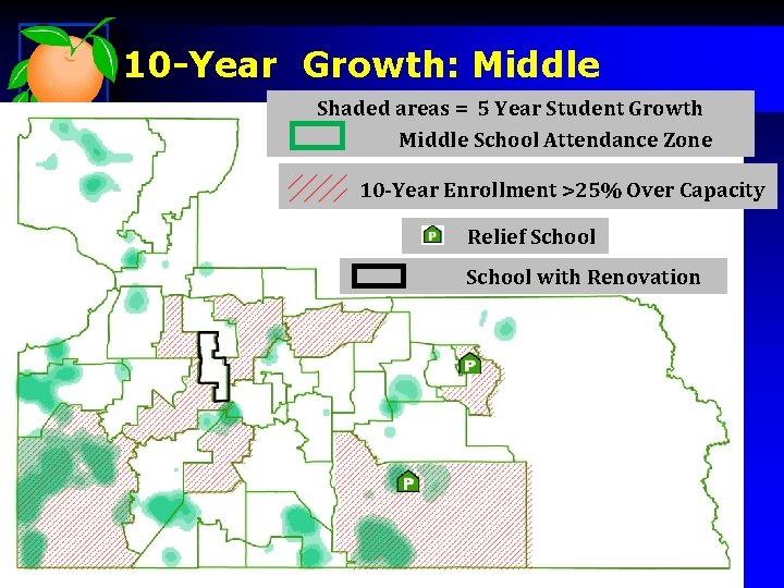 10 -Year Growth: Middle Shaded areas = 5 Year Student Growth Middle School Attendance