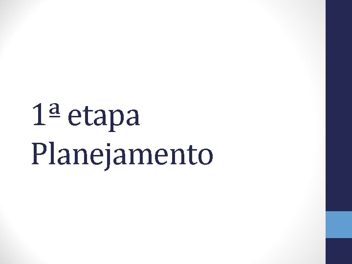 1ª etapa Planejamento 