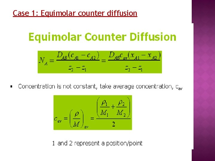 Case 1: Equimolar counter diffusion 