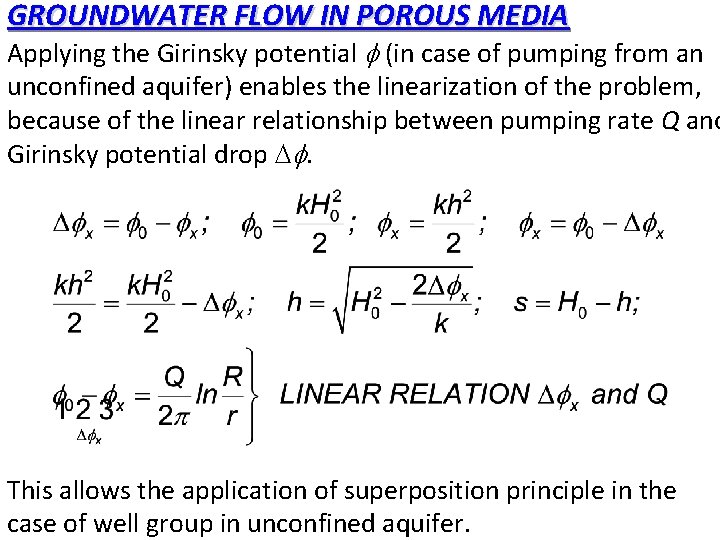 GROUNDWATER FLOW IN POROUS MEDIA Applying the Girinsky potential (in case of pumping from GROUNDWATER FLOW IN POROUS MEDIA Applying the Girinsky potential (in case of pumping from