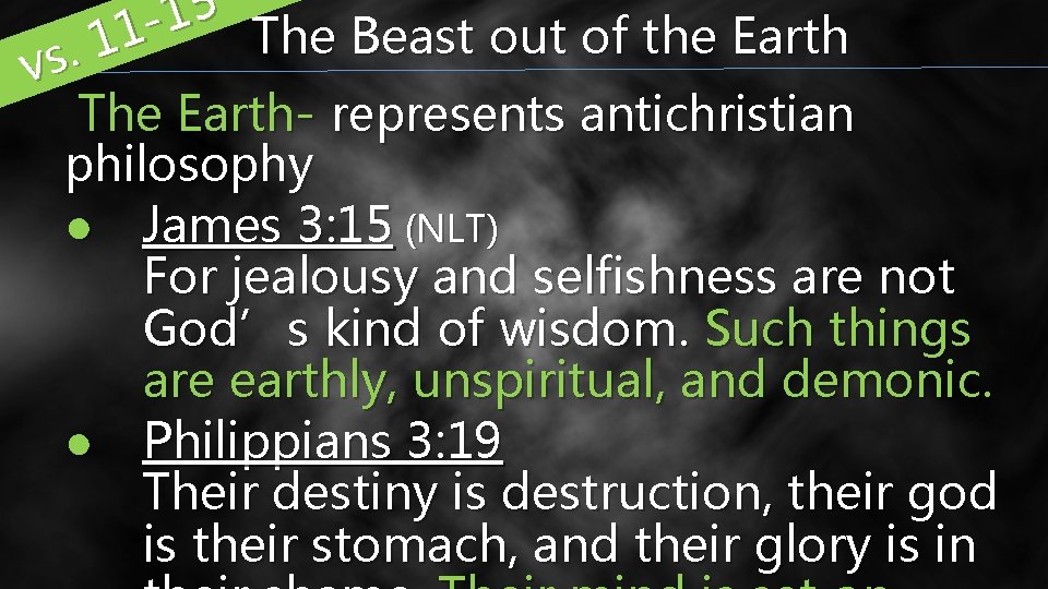 5 1 1 The Beast out of the Earth 1. vs The Earth- represents