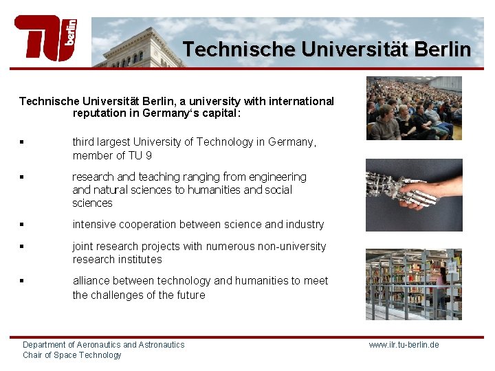 Technische Universität Berlin, a university with international reputation in Germany‘s capital: § third largest