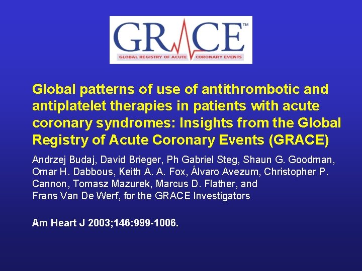 Global patterns of use of antithrombotic and antiplatelet therapies in patients with acute coronary