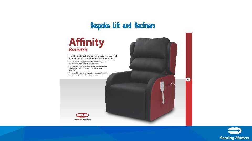 Bespoke Lift and Recliners 