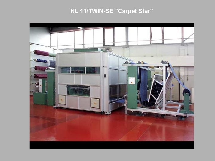 NL 11/TWIN-SE "Carpet Star" 