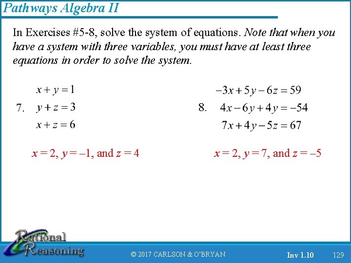 Pathways Algebra II In Exercises #5 -8, solve the system of equations. Note that