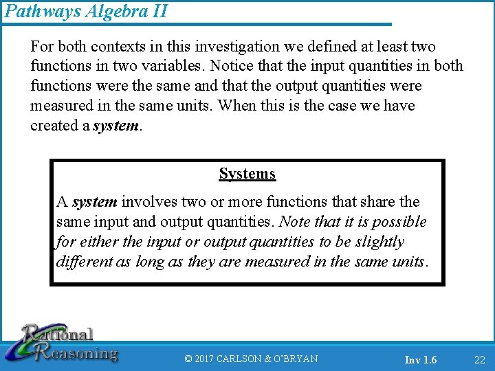 Pathways Algebra II For both contexts in this investigation we defined at least two