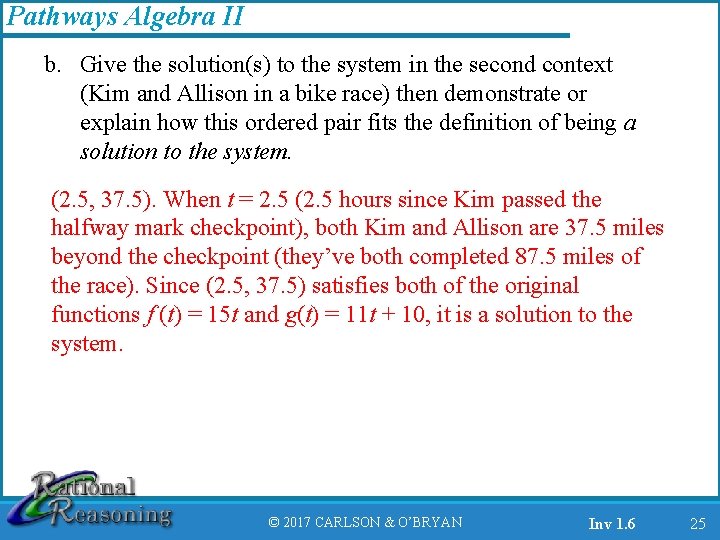 Pathways Algebra II b. Give the solution(s) to the system in the second context