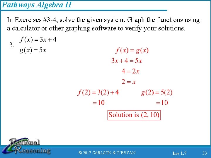 Pathways Algebra II In Exercises #3 -4, solve the given system. Graph the functions