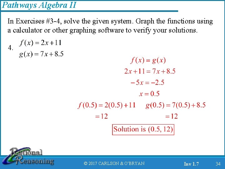 Pathways Algebra II In Exercises #3 -4, solve the given system. Graph the functions