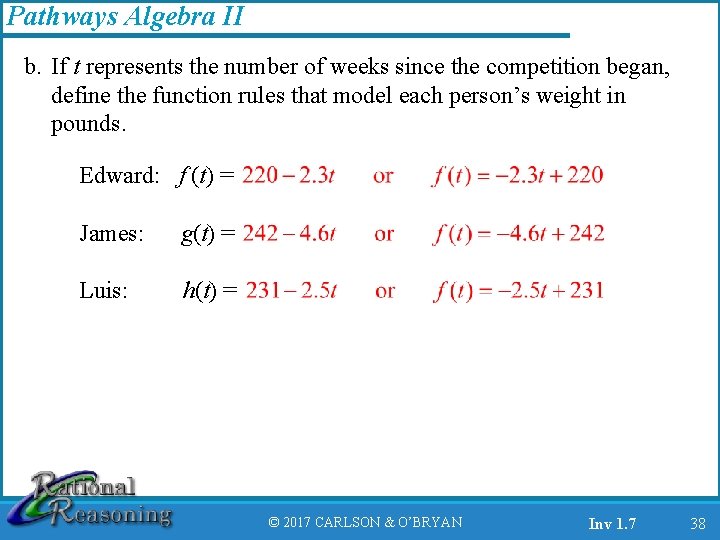 Pathways Algebra II b. If t represents the number of weeks since the competition