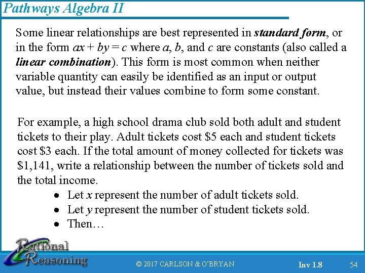 Pathways Algebra II Some linear relationships are best represented in standard form, or in